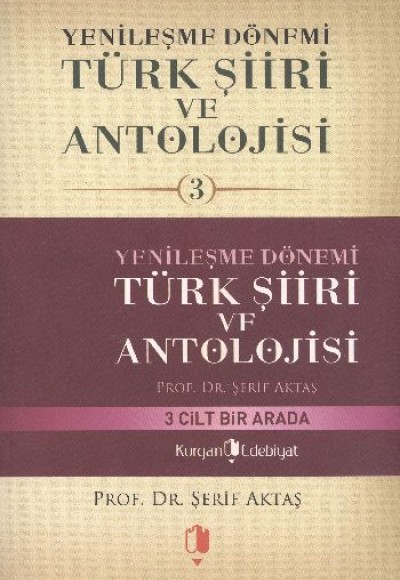 Yenileşme Dönemi Türk Şiiri ve Antolojisi (3 Kitap Takım)