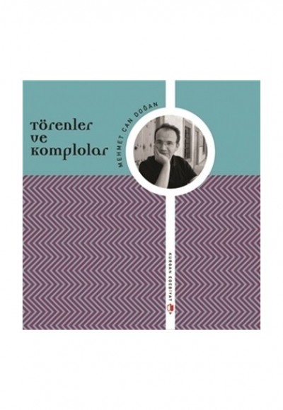 Törenler ve Komplolar