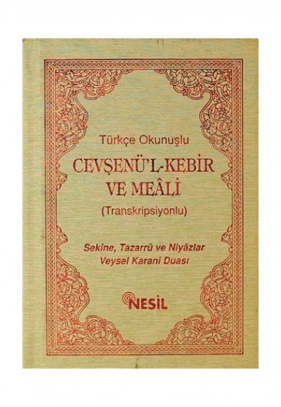 Türkçe Okunuşlu Cevşenü’l Kebir ve Meali (Transkripsiyonlu-Cep Boy)