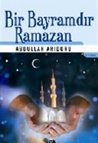 Bir Bayramdır Ramazan