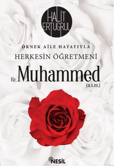 Herkesin Öğretmeni Hz. Muhammed (a.s.m.)