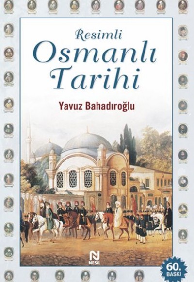 Resimli Osmanlı Tarihi