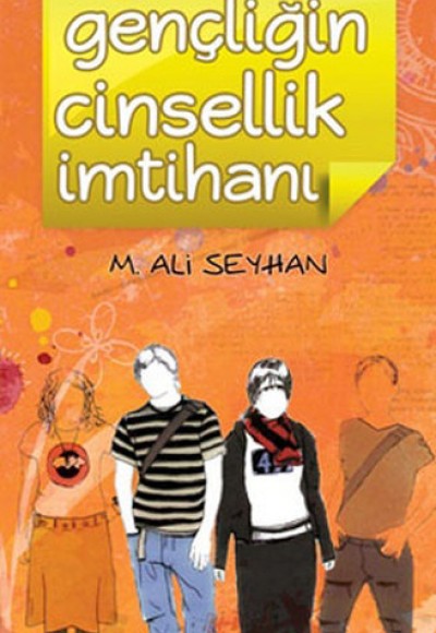 Gençliğin Cinsellik İmtihanı