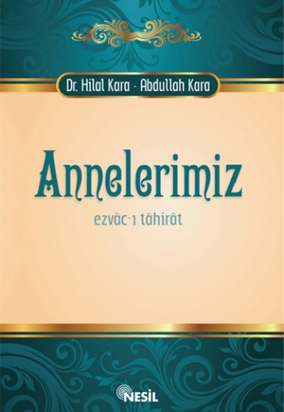 Annelerimiz / Ezvac-ı Tahirat