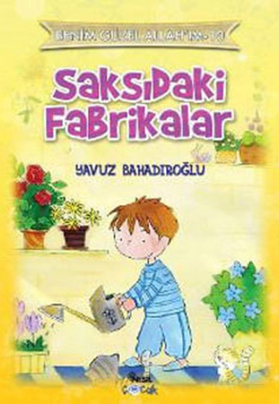 Saksıdaki Fabrikalar