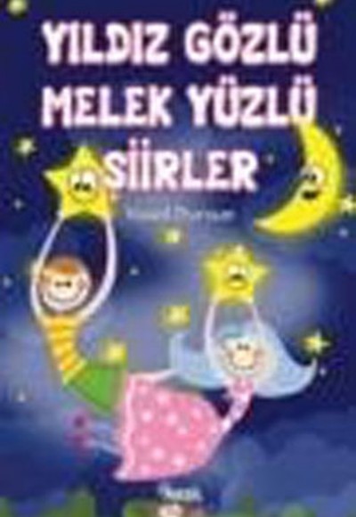 Yıldız Gözlü Melek Yüzlü Şiirler