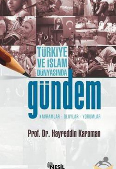 Türkiye ve İslam Dünyasında Gündem