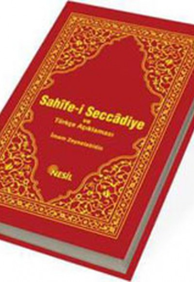 Sahife-i Seccadiye ve Türkçe Açıklaması