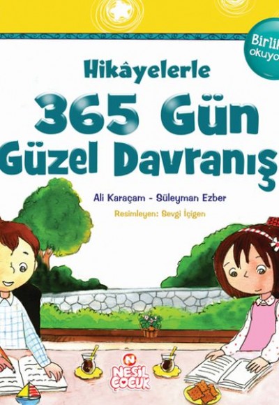 Hikayelerle 365 Gün Güzel Davranış