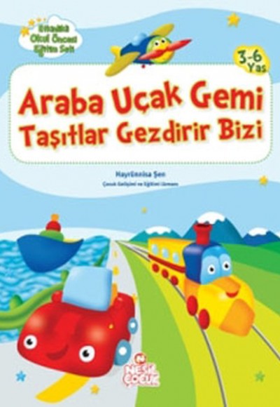 Araba Uçak Gemi Taşıtlar Gezdirir Bizi