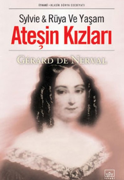 Ateşin Kızları-Slyvie & Rüya ve Yaşam