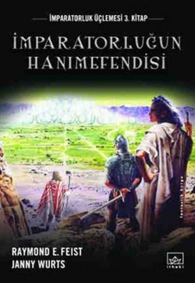 İmpartorluğun Hanımefendisi  / İmparatorluk Üçlemesi 3. Kitap