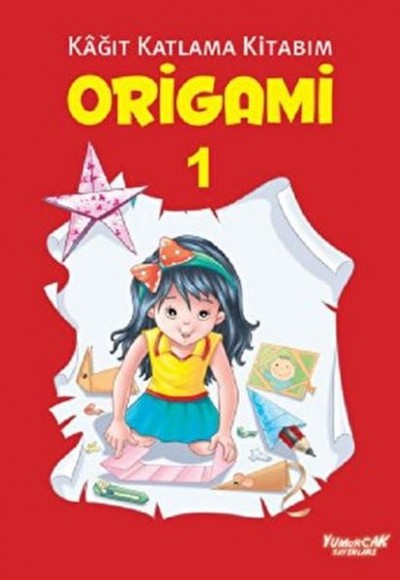 Origami 1 - Kağıt Katlama Kitabım