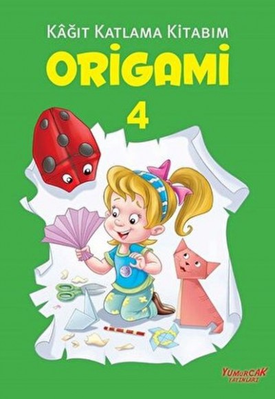 Origami 4 - Kağıt Katlama Kitabım