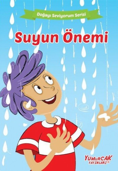 Suyun Önemi - Doğayı Seviyorum Serisi