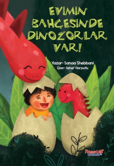 Evimin Bahçesinde Dinozorlar Var