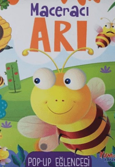 Maceracı Arı Pop-Up Eğlencesi Maceracı Arı Pop-Up Eğlencesi