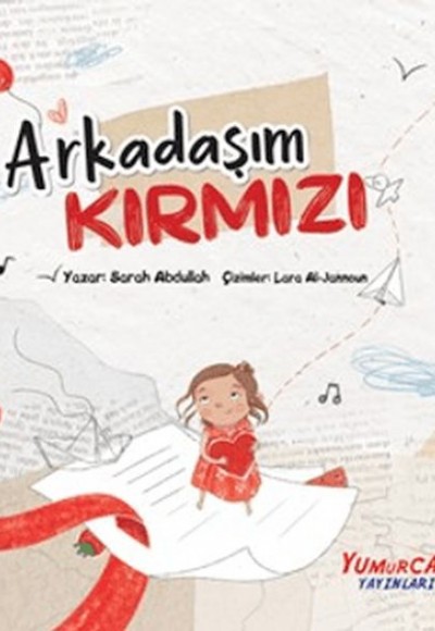 Arkadaşım Kırmızı Arkadaşım Kırmızı