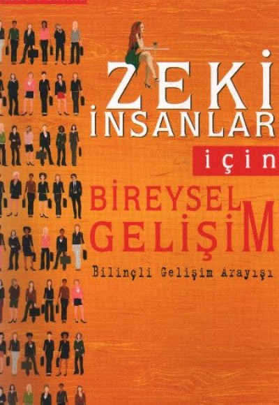 Zeki İnsanlar İçin Bireysel Gelişim