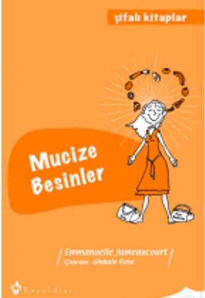 Mucize Besinler / Şifalı Kitaplar 3