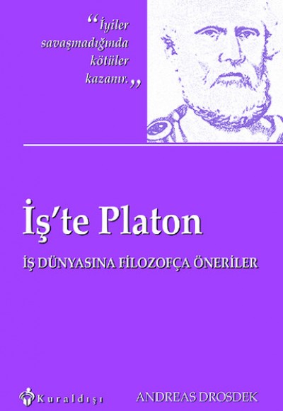 İş'te Platon  İş Dünyasına Filozofça Öneriler