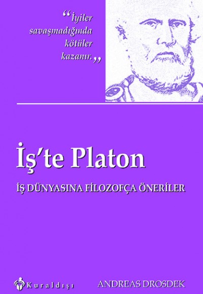 İş'te Platon  İş Dünyasına Filozofça Öneriler