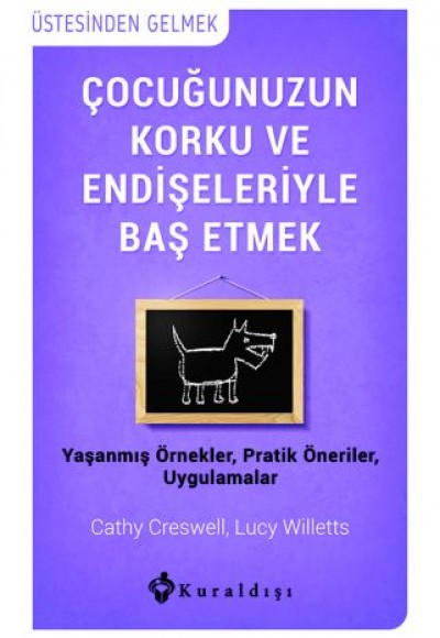 Çocuğunuzun Korku ve Endişeleriyle Baş Etmek