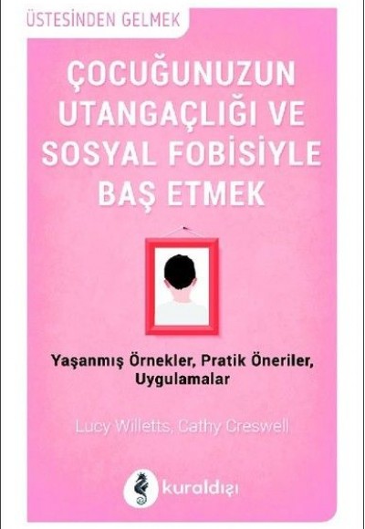 Çocuğunuzun Utangaçlığı ve Sosyal Fobisiyle Başetmek