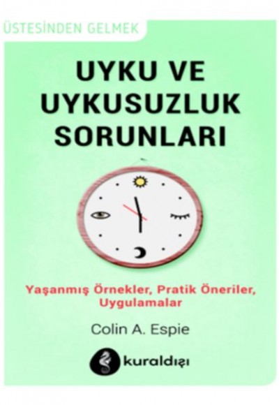 Uyku ve Uykusuzluk Sorunları