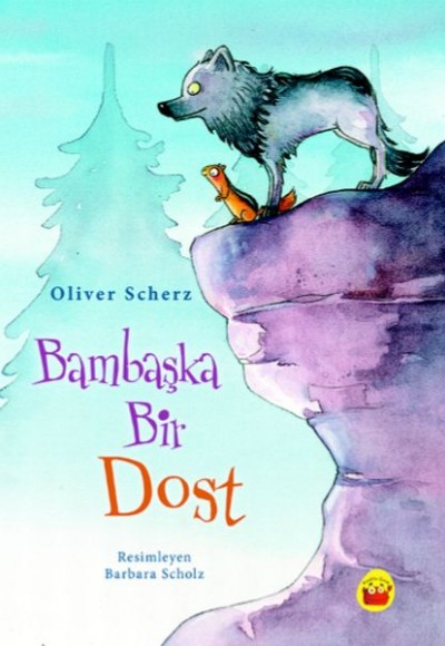 Bambaşka Bir Dost