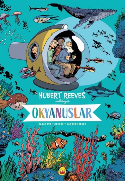 Okyanuslar: Hubert Reeves Anlatıyor