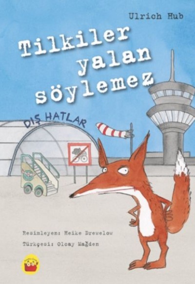 Tilkiler Yalan Söylemez