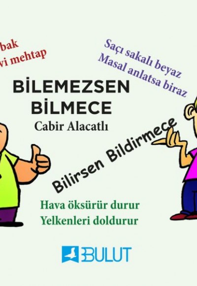 Bilemezsen Bilmece Bilirsen Bildirmece