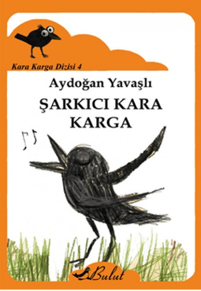 Kara Karga Dizisi 4 - Şarkıcı Kara Karga