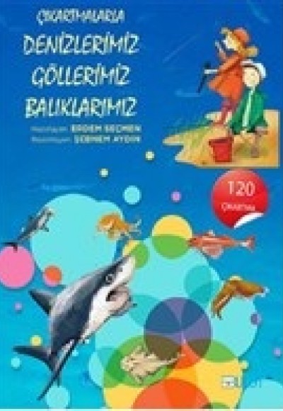 Çıkartmalarla Denizlerimiz, Göllerimiz, Balıklarımız