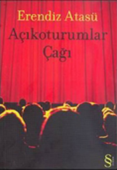 Açıkoturumlar Çağı