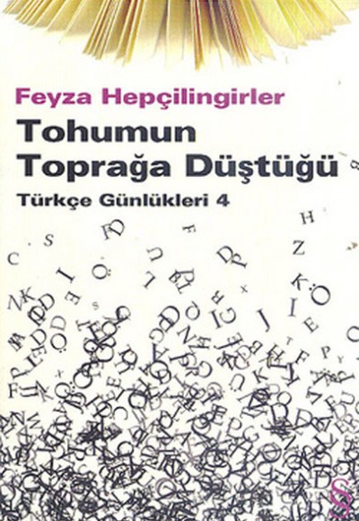 Tohumun Toprağa Düştüğü  Türkçe Günlükleri 4