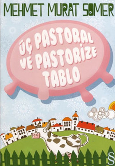 Üç Pastoral ve Pastörize Tablo