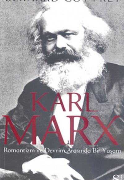 Karl Marx  Romantizm ve Devrim Arasında Bir Yaşam