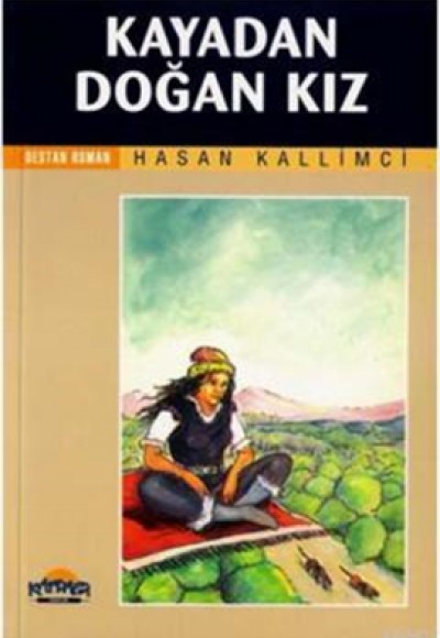 Kayadan Doğan Kız