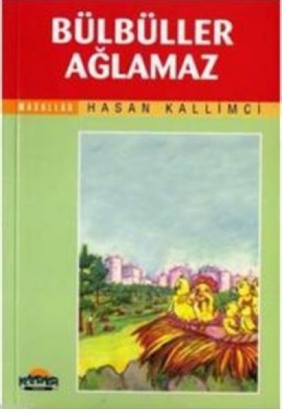 Bülbüller Ağlamaz