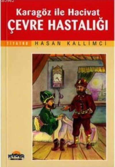 Karagöz İle Hacivat Çevre Hastalığı