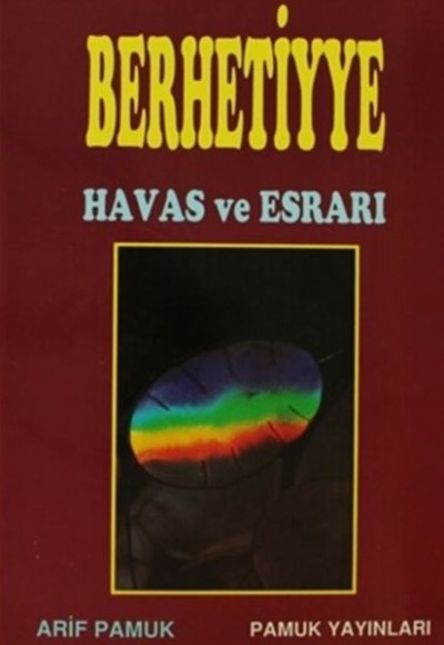 Berhetiyye Duasının Havas ve Esrarı (Dua-012)