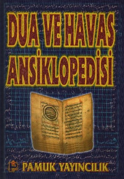 Dua ve Havas Ansiklopedisi (Dua-005)