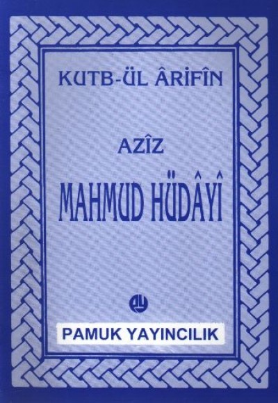 Aziz Mahmud Hüdayi Hazretleri (014/P07)