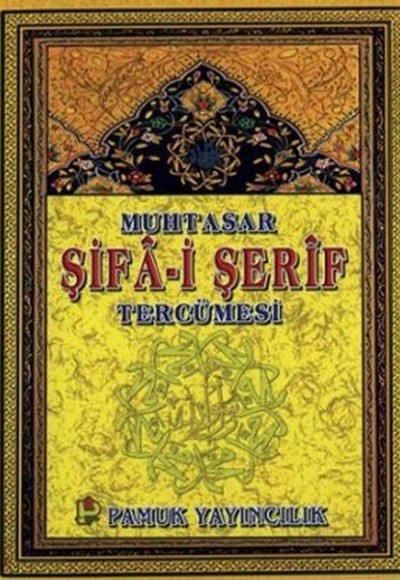 Muhtasar Şifa-i Şerif Tercümesi (Peygamber-014)