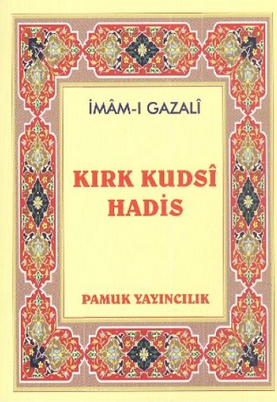 Kırk Kudsi Hadis (Hadis-0010/P10) Mini Cep Boy