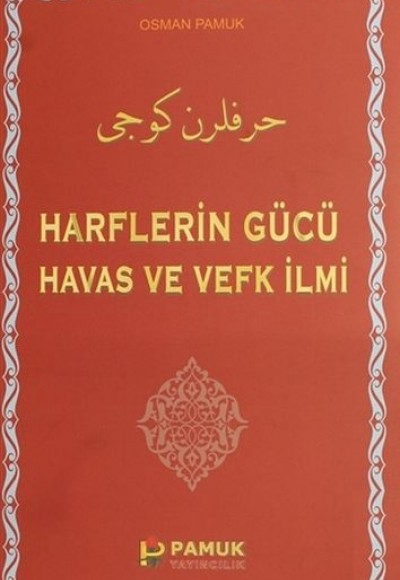 Harflerin Gücü Havas ve Vefk İlmi