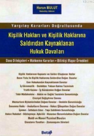 Kişilik Hakları ve Kişilik Haklarına Saldırıdan Kaynaklanan Hukuk Davaları