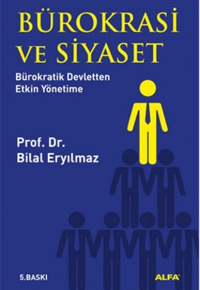 Bürokrasi ve Siyaset